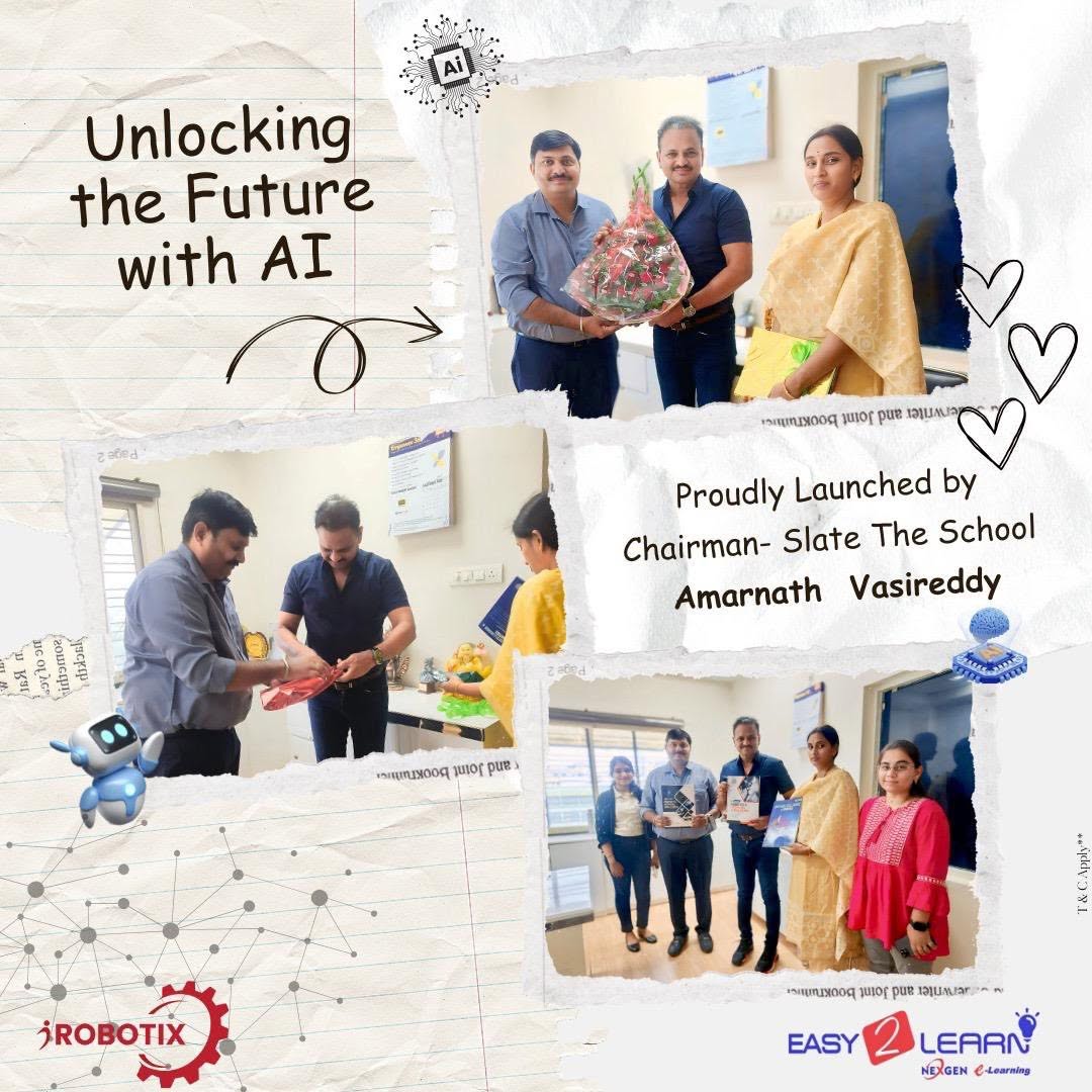 Unlocking the future with AI, Proudly launched by Chairman - SLATE - The School , Vasireddy Educational Society Amarnath Vasireddy